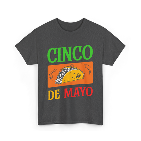 Cinco De Mayo Taco Fiesta T-Shirt - Dark Heather