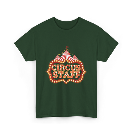 Circus Staff Circus Performer T-Shirt - Forest Green