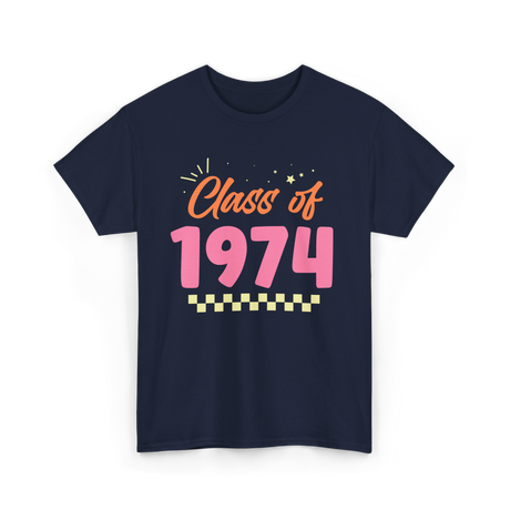 Class of 1974 Reunion 1974 T-Shirt - Navy