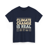 Climate Change Is Real Awareness T-Shirt - Navy