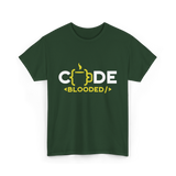 Code Blooded Coder Coding T-Shirt - Forest Green