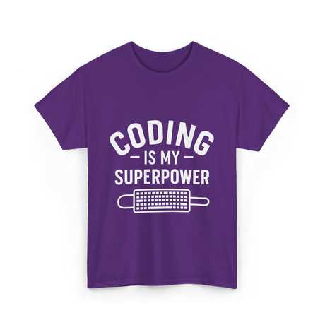 Coding is My Superpower Coder T-Shirt - Purple