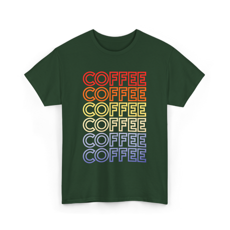 Coffee Coffee Coffee Coffee Art T-Shirt - Forest Green