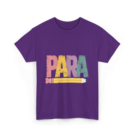 Colorful PARA Pencil Paraprofessional T-Shirt - Purple