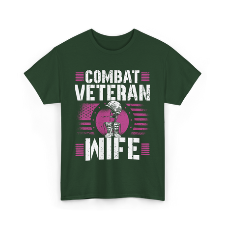 Combat Veteran Wife Veteran Military T-Shirt - Forest Green