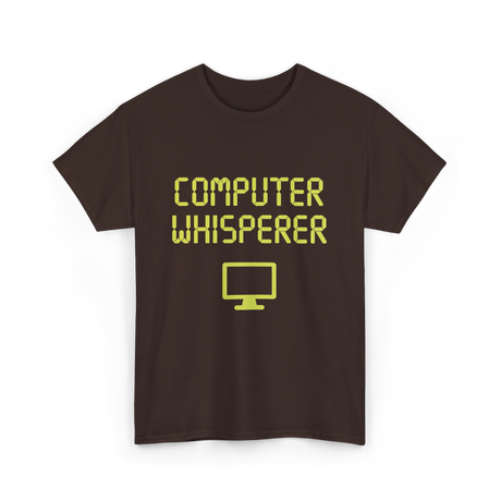 Computer Whisperer IT T-Shirt - Dark Chocolate