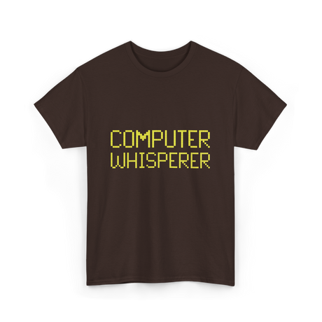 Computer Whisperer IT Technician T-Shirt - Dark Chocolate