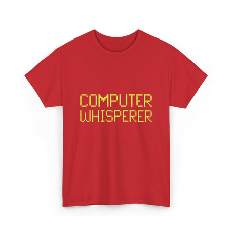 Computer Whisperer IT Technician T-Shirt - Red