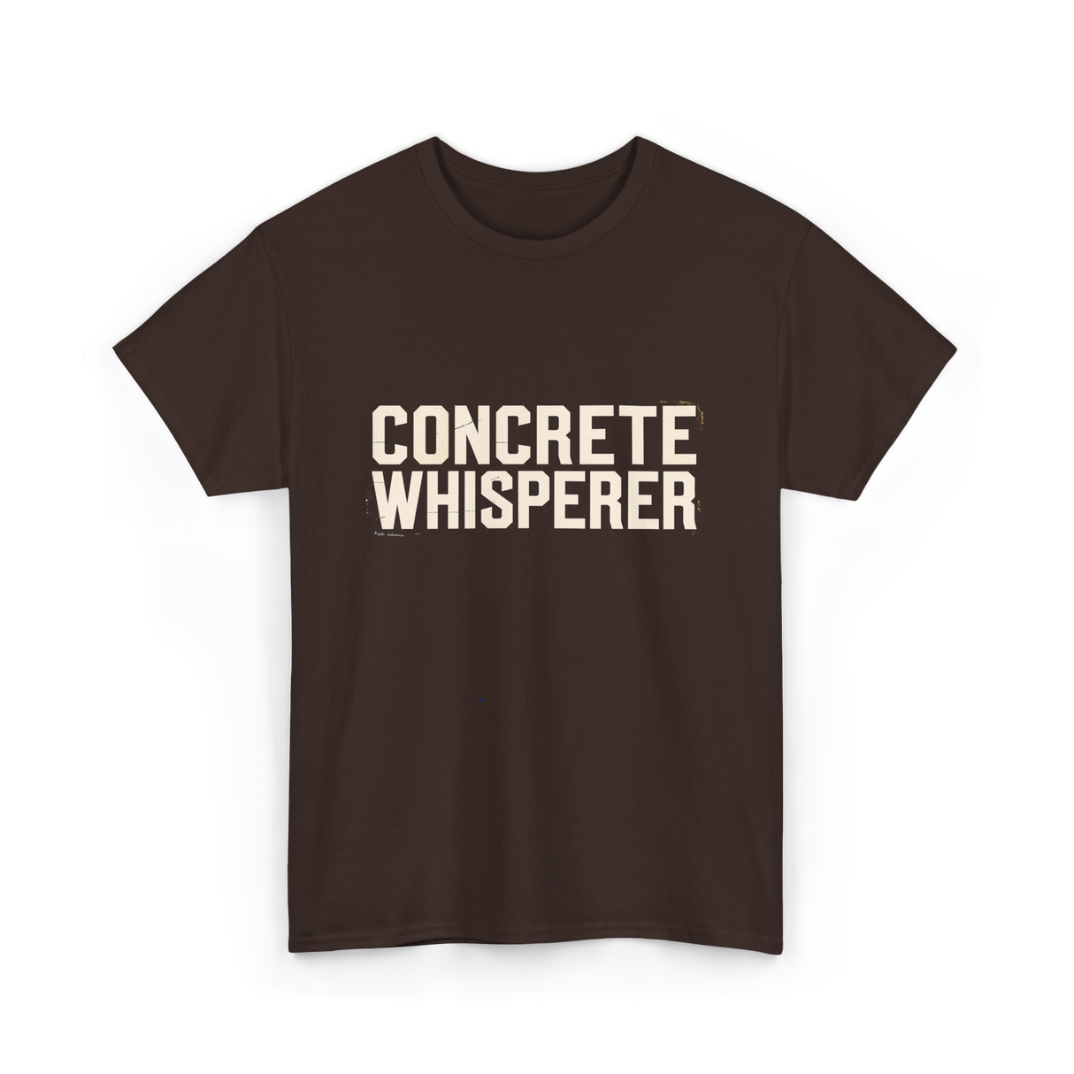 Concrete Whisperer Concrete Worker T-Shirt - Dark Chocolate