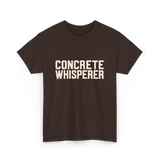 Concrete Whisperer Concrete Worker T-Shirt - Dark Chocolate