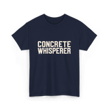 Concrete Whisperer Concrete Worker T-Shirt - Navy