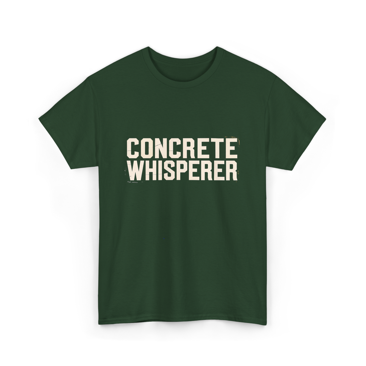 Concrete Whisperer Concrete Worker T-Shirt - Forest Green