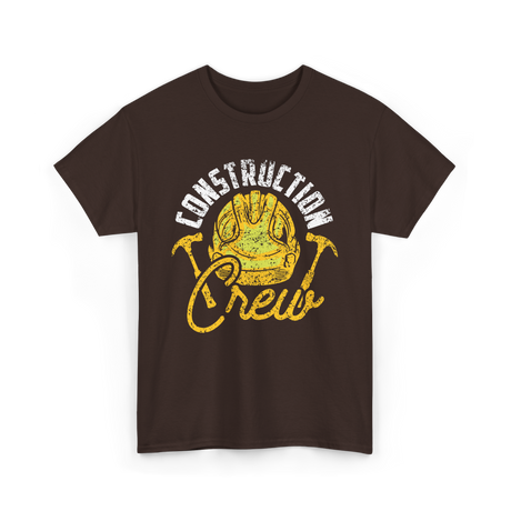 Construction Crew Construction Worker T-Shirt - Dark Chocolate