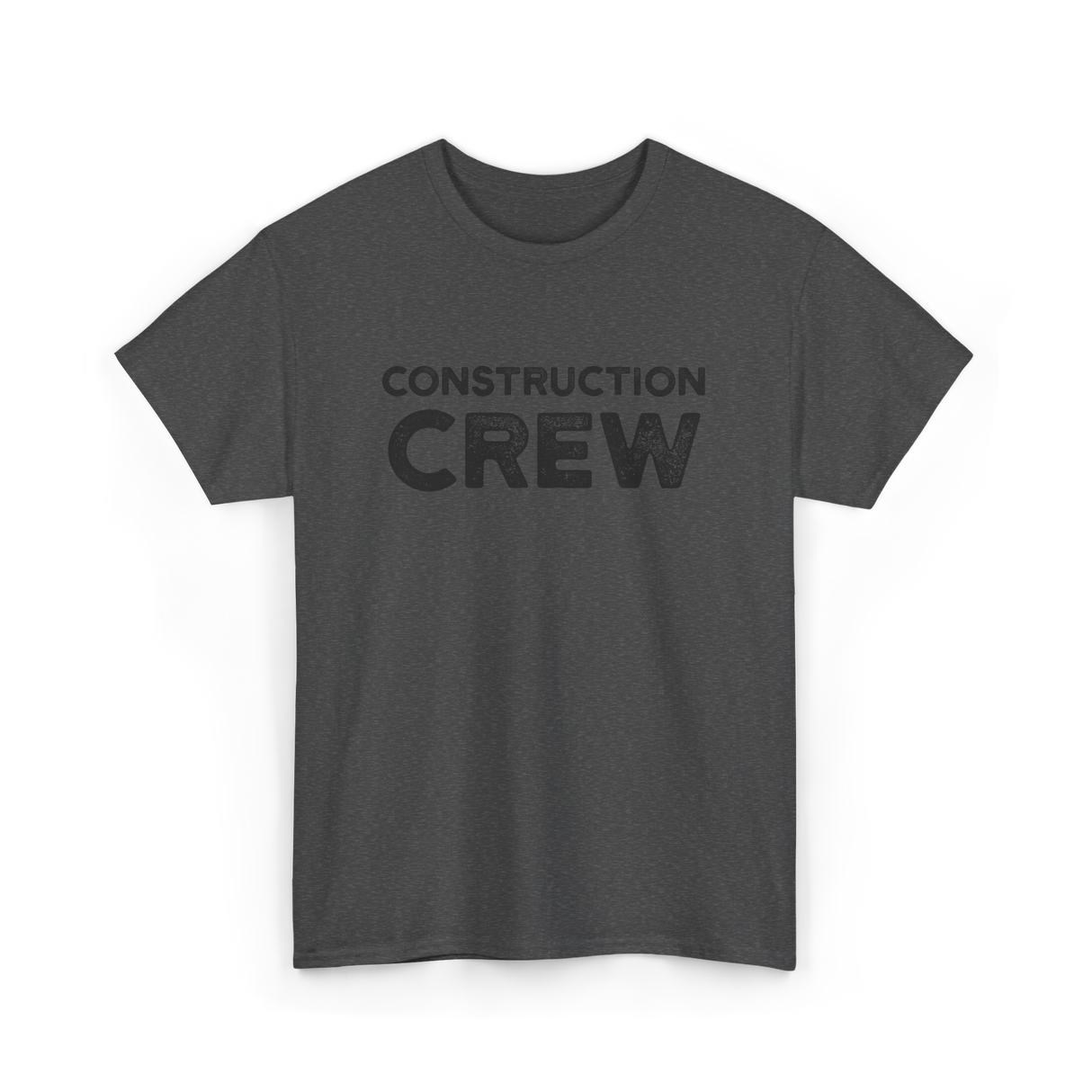 Construction Site Crew Construction T-Shirt - Dark Heather