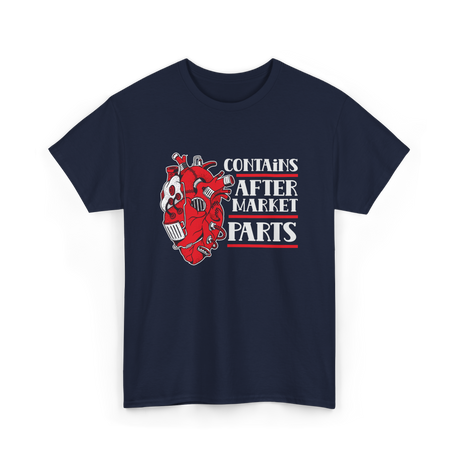 Contains Aftermarket Parts Heart Surgery T-Shirt - Navy