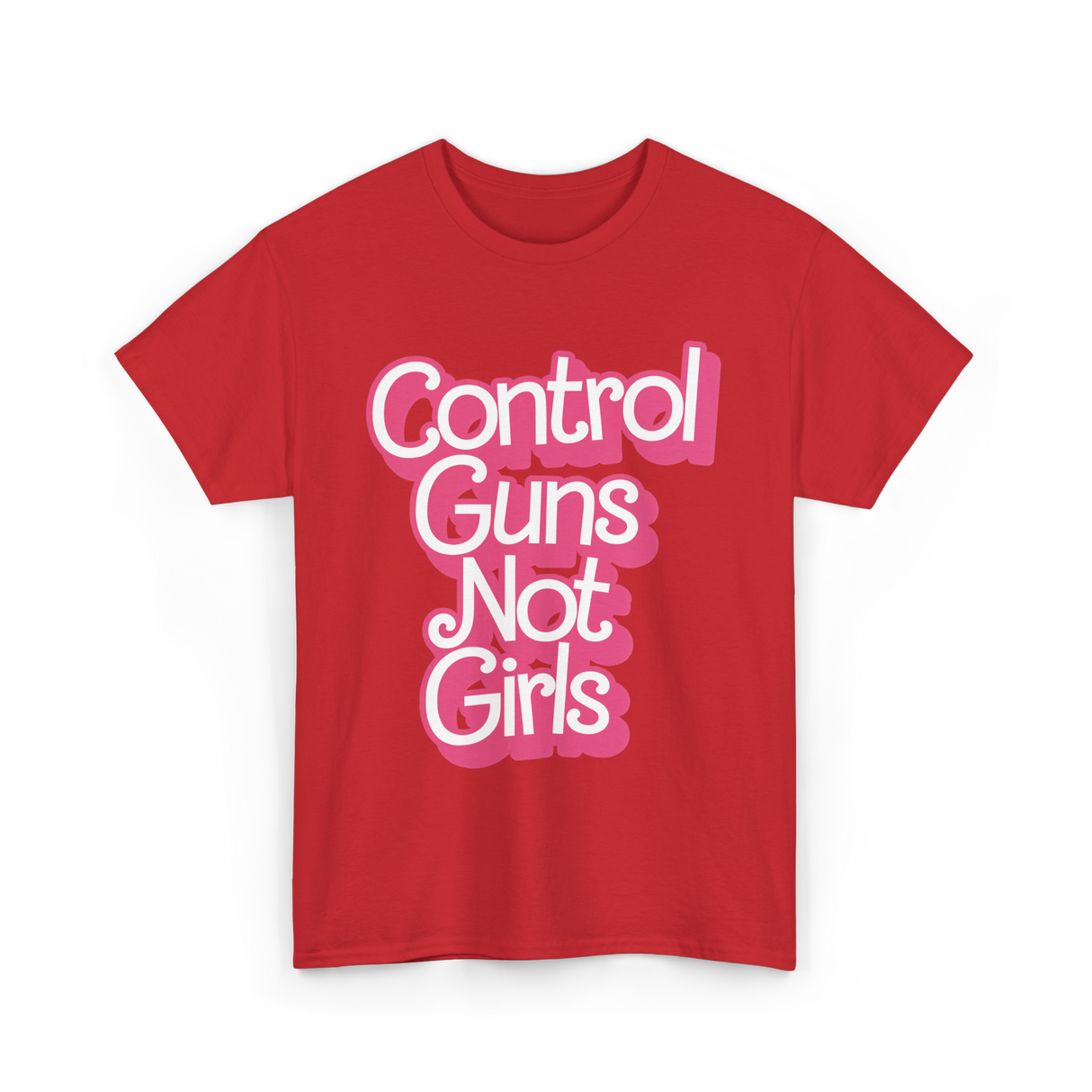 Control Guns Not Girls Feminism T-Shirt - Red