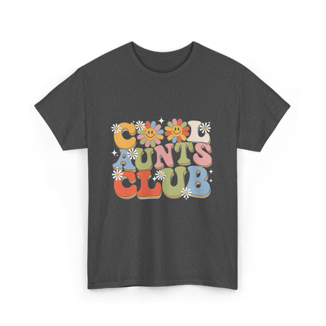 Cool Aunts Club Aunts Club T-Shirt - Dark Heather