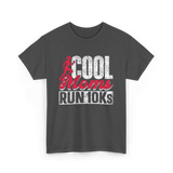 Cool Moms Run Running T-Shirt - Dark Heather