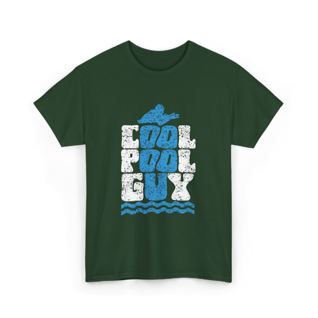 Cool Pool Guy Swimming Attendant T-Shirt - Forest Green