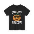 Coolest Pumpkin In The Patch Pumpkin T-Shirt - Black