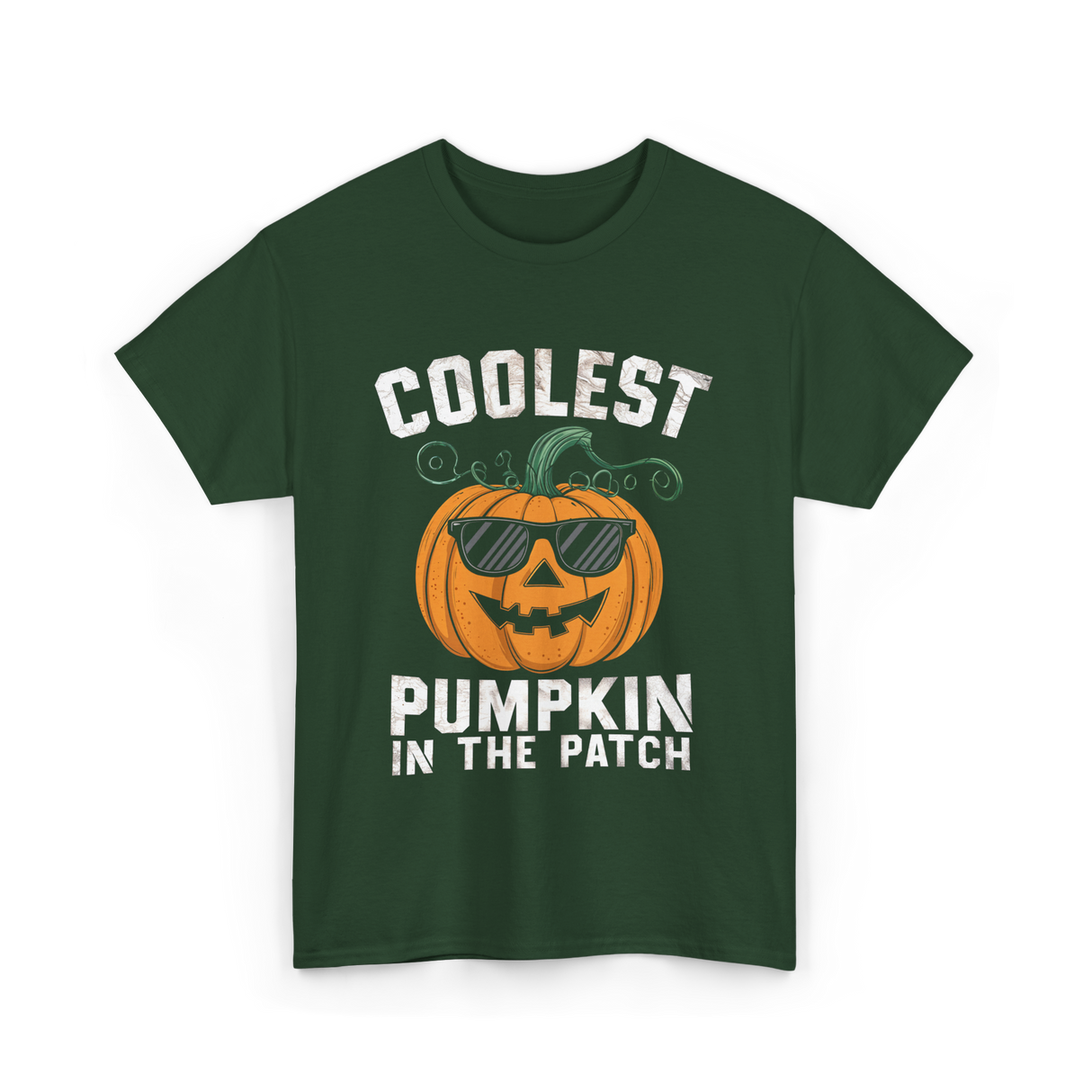 Coolest Pumpkin In The Patch Pumpkin T-Shirt - Forest Green