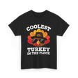 Coolest Turkey Thanksgiving Turkey T-Shirt - Black