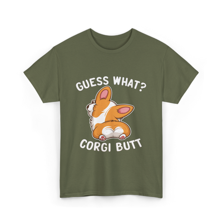 Corgi Butt Corgi Dog T-Shirt - Military Green