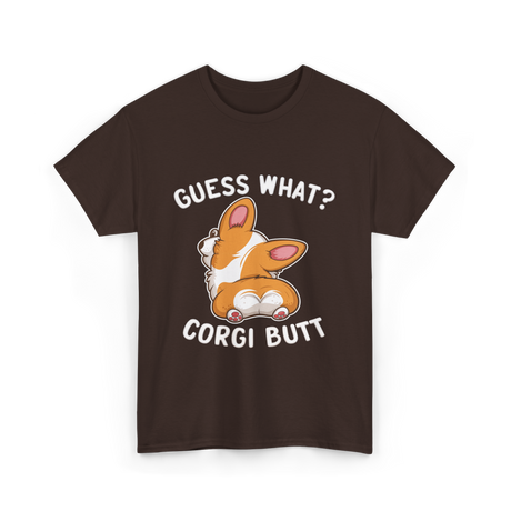 Corgi Butt Corgi Dog T-Shirt - Dark Chocolate