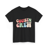 Cousin Crew Cousins Family T-Shirt - Black