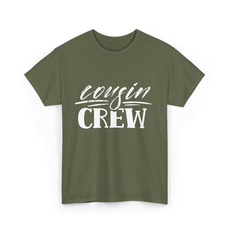 Cousin Crew Cousins Family T-Shirt - Military Green