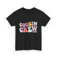 Cousin Crew Cousins Family T-Shirt - Black