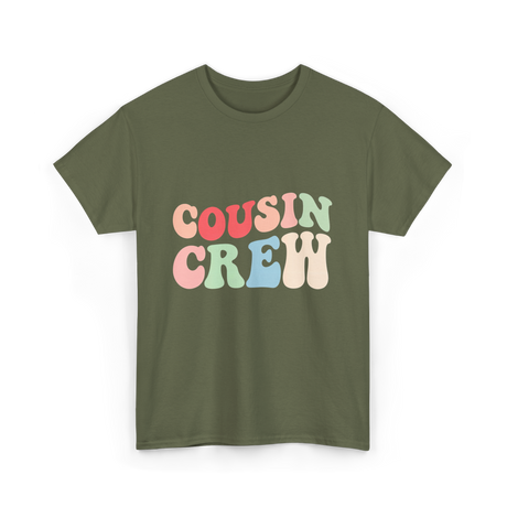 Cousin Crew Cousins Family T-Shirt - Military Green