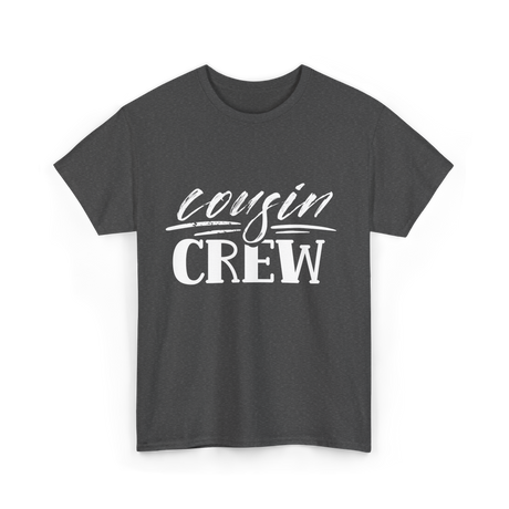 Cousin Crew Cousins Family T-Shirt - Dark Heather