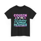 Cousin Mermaid Party T-Shirt - Black