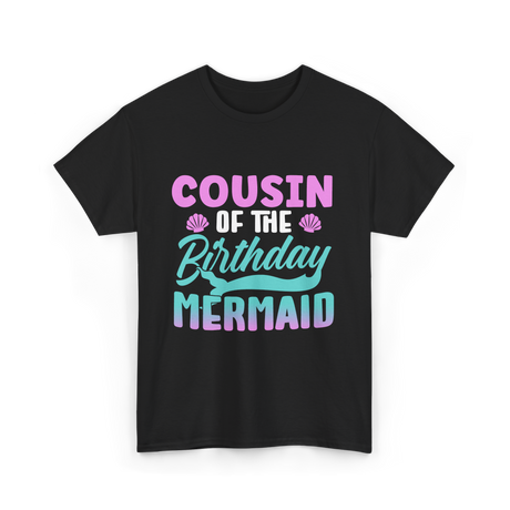 Cousin Mermaid Party T-Shirt - Black