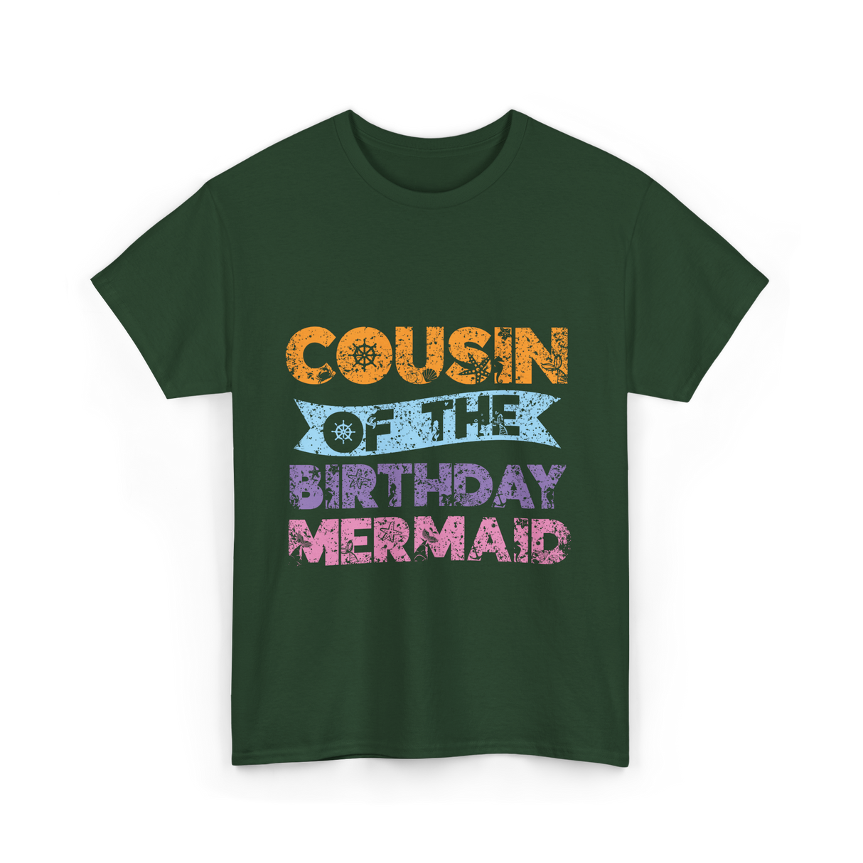 Cousin of the Birthday Mermaid T-Shirt - Forest Green