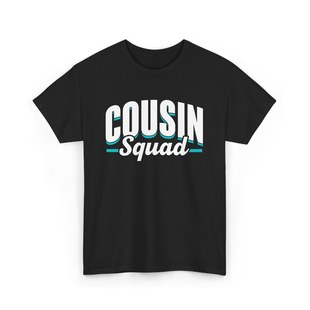 Cousin Squad Cousins Family T-Shirt - Black