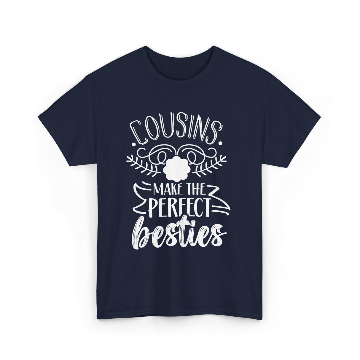 Cousins Make Perfect Besties Friendship T-Shirt - Navy