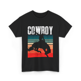 Cowboy Cowboying Western Rodeo T-Shirt - Black