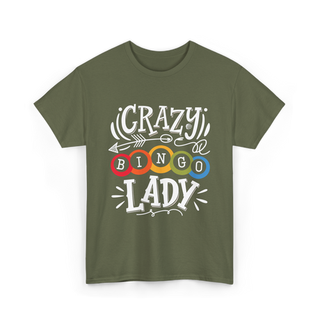 Crazy Bingo Lady Bingo T-Shirt - Military Green