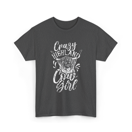 Crazy Highland Cow Girl Highland T-Shirt - Dark Heather