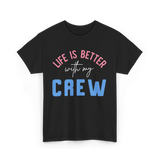 Crew Motivation Inspirational Team T-Shirt - Black