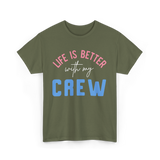 Crew Motivation Inspirational Team T-Shirt - Military Green