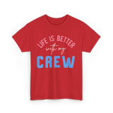 Crew Motivation Inspirational Team T-Shirt - Red