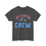 Crew Motivation Inspirational Team T-Shirt - Dark Heather