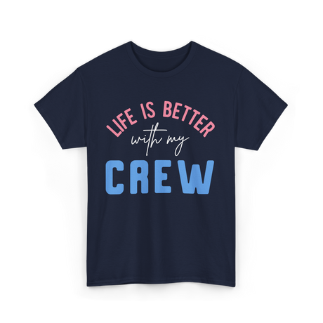 Crew Motivation Inspirational Team T-Shirt - Navy