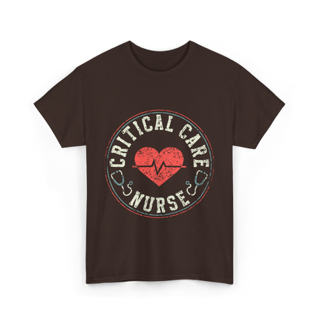 Critical Care Nurse Nursing T-Shirt - Dark Chocolate