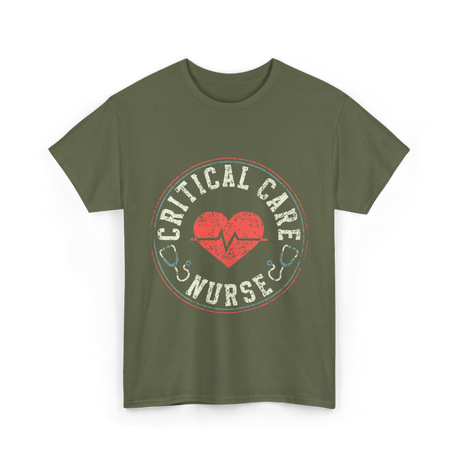 Critical Care Nurse Nursing T-Shirt - Military Green