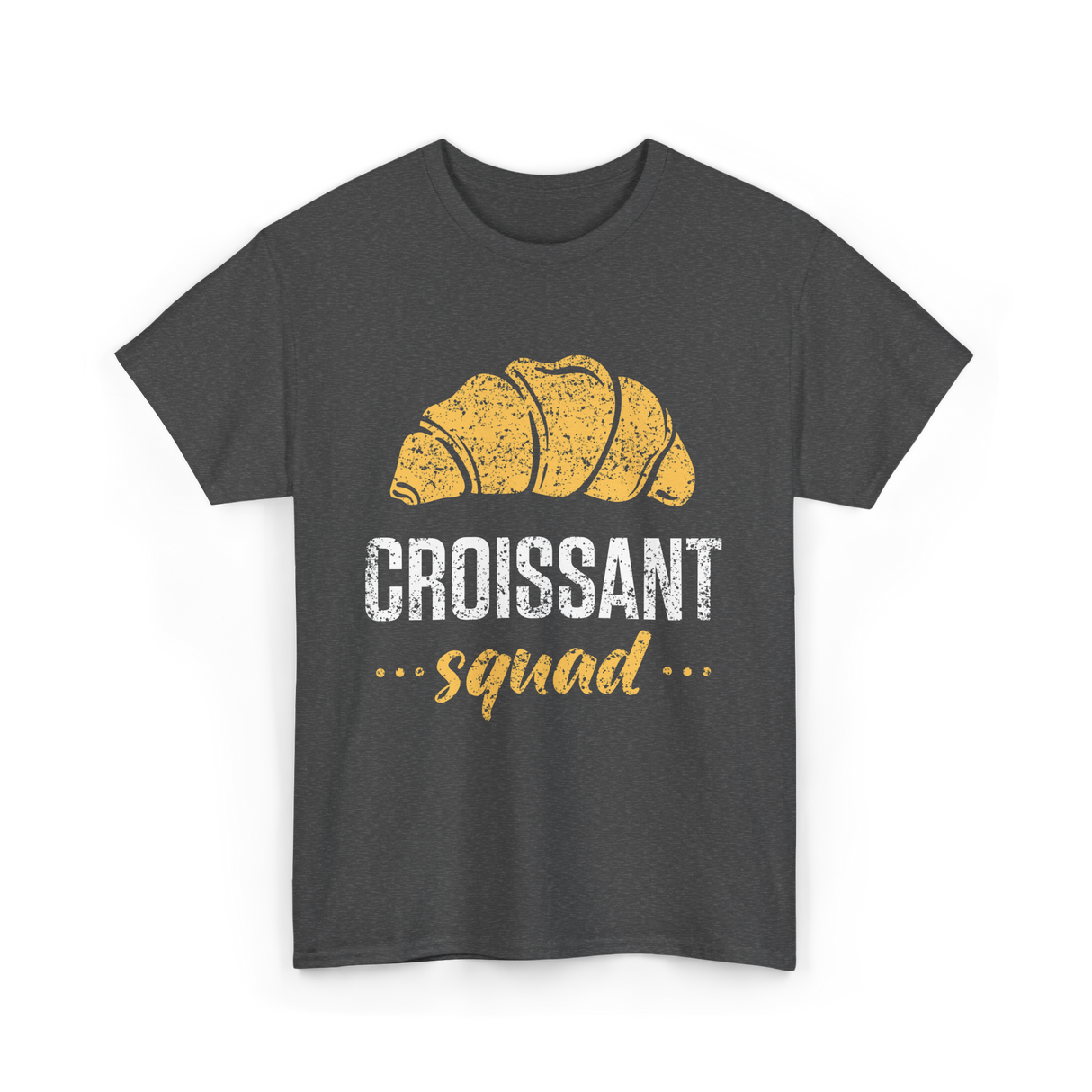 Croissant Squad Croissant Croissants T-Shirt - Dark Heather