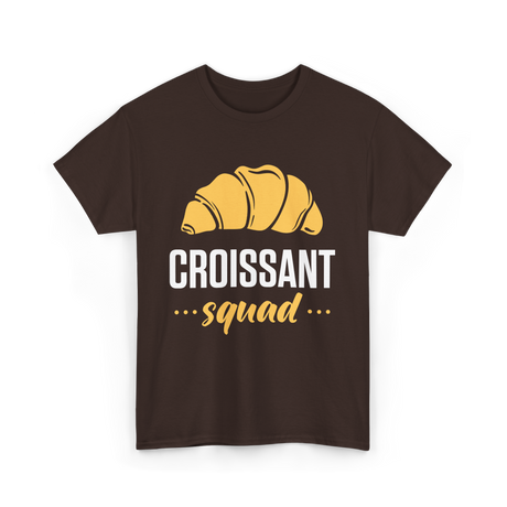 Croissant Squad Croissants Bakery T-Shirt - Dark Chocolate